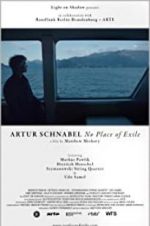 Watch Artur Schnabel: No Place of Exile Sockshare