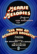 Watch She Was an Acrobat\'s Daughter (Short 1937) Sockshare