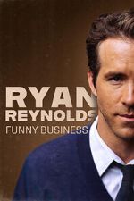 Watch Ryan Reynolds: Funny Business Sockshare