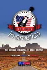 Watch The Ukes in America Sockshare