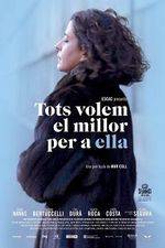 Watch Tots volem el millor per a ella Sockshare