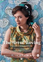 Watch The Art of Loving. Story of Michalina Wislocka Sockshare