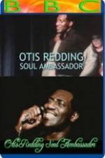 Watch Otis Redding: Soul Ambassador Sockshare