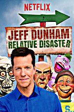 Watch Jeff Dunham: Relative Disaster Sockshare