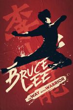 Watch Bruce Lee: The Way of the Warrior Sockshare