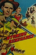 Watch Wyoming Renegades Sockshare