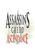 Watch Assassins Creed Ascendance Sockshare