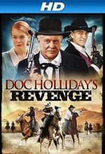 Watch Doc Holliday\'s Revenge Sockshare