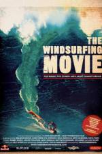 Watch The Windsurfing Movie Sockshare