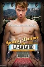 Watch Going Down in LA-LA Land Sockshare