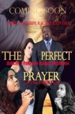 Watch The Perfect Prayer: A Faith Based Film Sockshare