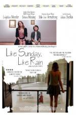 Watch Like Sunday, Like Rain Sockshare