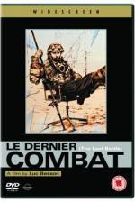 Watch Le dernier combat Sockshare