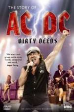 Watch The Story Of ACDC Dirty Deeds Sockshare