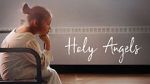 Watch Holy Angels (Short 2017) Sockshare