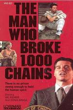 Watch The Man Who Broke 1,000 Chains Sockshare