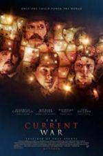 Watch The Current War: Director\'s Cut Sockshare