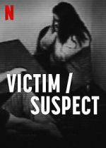 Watch Victim/Suspect M4ufree