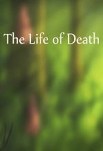 Watch The Life of Death Sockshare