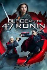 Watch Blade of the 47 Ronin Sockshare