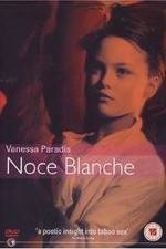 Watch Noce blanche Sockshare