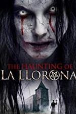 Watch The Haunting of La Llorona Sockshare