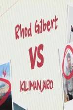 Watch Rhod Gilbert vs. Kilimanjaro Sockshare