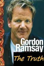 Watch The Truth About Gordon Ramsay Sockshare