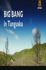 Watch Big Bang in Tunguska Sockshare