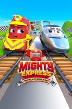 Watch Mighty Express: Mighty Trains Race Sockshare