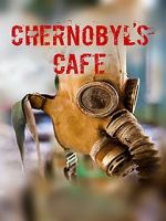 Watch Chernobyl\'s caf Sockshare