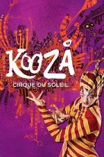 Watch Cirque du Soleil: Kooza Sockshare