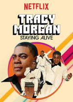 Watch Tracy Morgan: Staying Alive (TV Special 2017) Zmovie