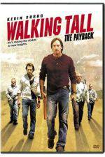 Watch Walking Tall The Payback Sockshare