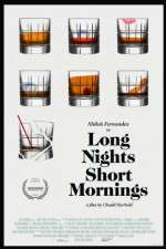 Watch Long Nights Short Mornings Sockshare