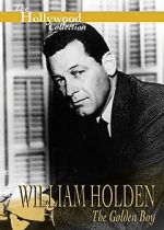 Watch William Holden: The Golden Boy Sockshare