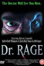 Watch Dr Rage Sockshare