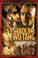 Watch Shao Lin And Wu Dang Sockshare