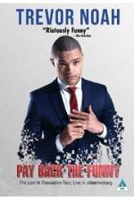 Watch Trevor Noah: Pay Back the Funny Sockshare