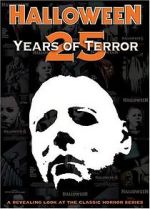 Watch Halloween: 25 Years of Terror Sockshare