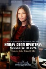 Watch Hailey Dean Mystery: Murder, with Love Sockshare