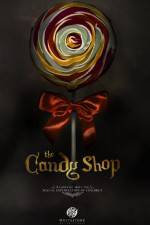 Watch The Candy Shop Sockshare