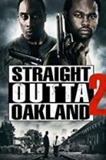 Watch Straight Outta Oakland 2 Sockshare