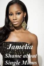 Watch Jamelia - Shame about Single Mums Sockshare