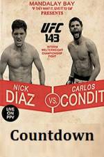 Watch Countdown to UFC 143 Diaz vs Condit Sockshare