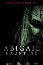 Watch Abigail Haunting Sockshare