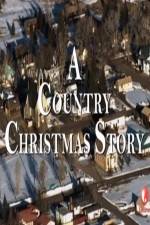 Watch A Country Christmas Story Sockshare