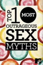 Watch MTVs Top 10 Most Outrageous Sex Myths Sockshare