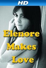 Watch Elenore Makes Love Sockshare