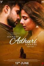 Watch Hamari Adhuri Kahaani Sockshare